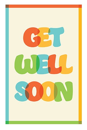 Get Well Soon - Colorful