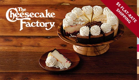 The Cheesecake Factory - $5.00 Flat Rate Shipping